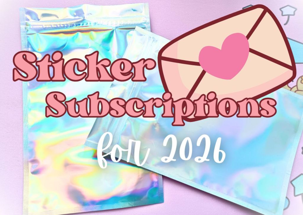 Sticker Subscriptions to Try in 2026&nbsp;🌟